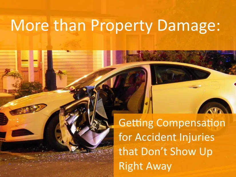 Image for More than Property Damage: Getting Compensation for Accident Injuries that Don’t Show Up Right Away post