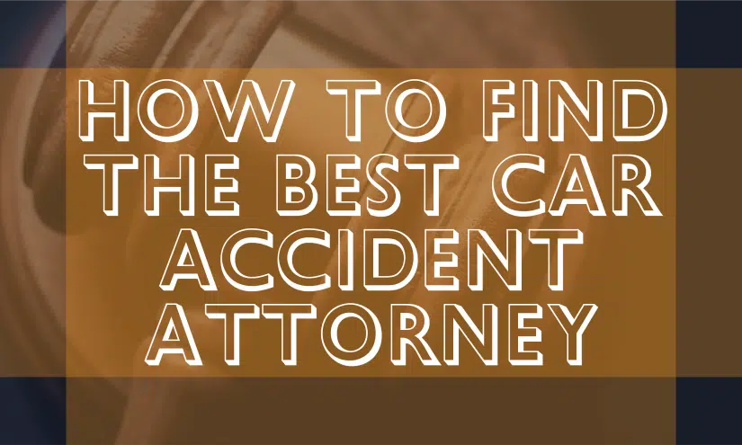 Image for How to Find the Best Car Accident Attorney post