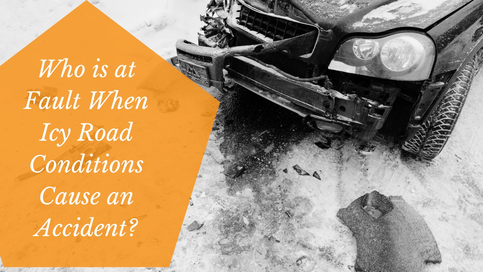 Icy Road Auto Accidents: Establishing Fault Amid Natural Factors