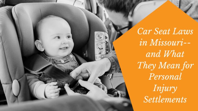 Image for Car Seat Laws in Missouri–and What They Mean for Personal Injury Settlements post