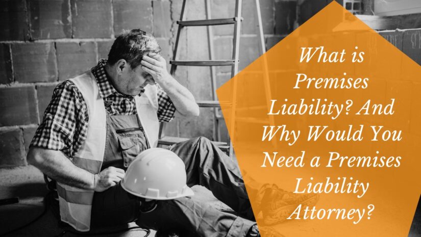 Image for What is Premises Liability? And Why Would You Need a Premises Liability Attorney? post